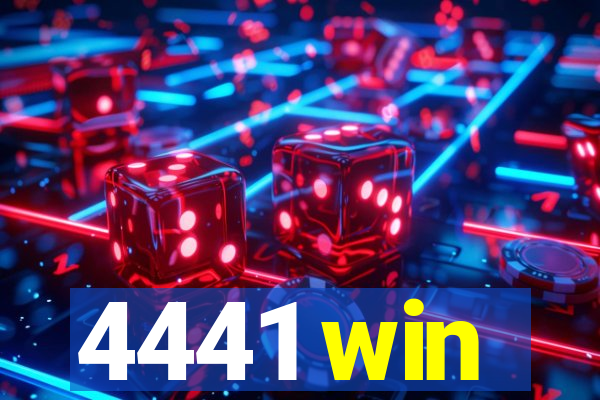 4441 win